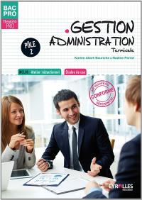 Gestion administration, pôle 2, terminale : livre de l'élève