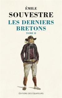 Les derniers Bretons. Vol. 2