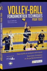 Volley-ball : fondamentaux techniques pour tous