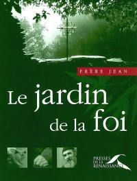 Le jardin de la foi