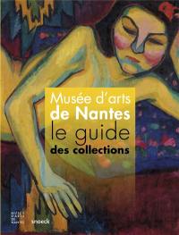 Musée d'arts de Nantes : le guide des collections