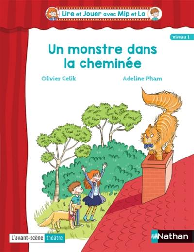 Un monstre dans la cheminée : niveau 1