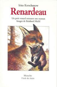 Renardeau, un petit renard retrouve sa maman