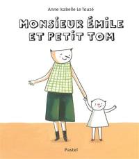 Monsieur Emile et Petit Tom