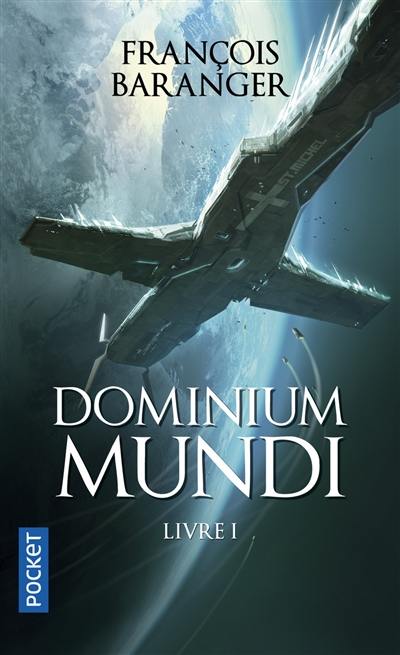 Dominium mundi. Vol. 1