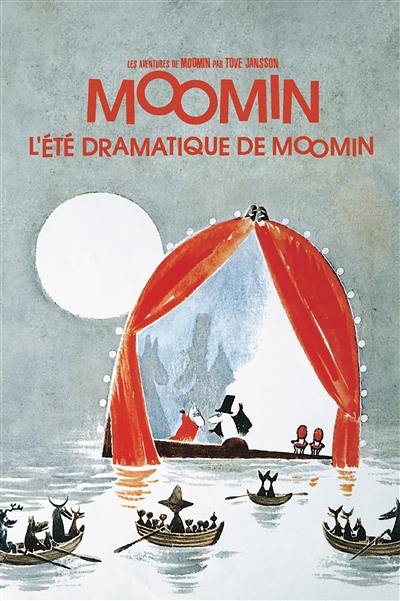 Les aventures de Moomin. L'été dramatique de Moomin