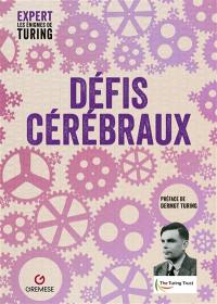 Expert : les énigmes de Turing. Vol. 4. Défis cérébraux