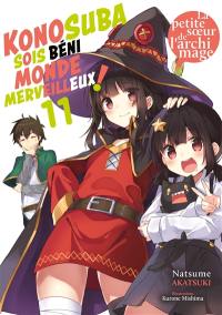 Konosuba : sois béni monde merveilleux !. Vol. 11. La petite soeur de l'archimage