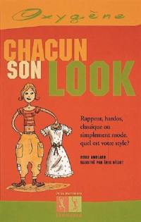 Chacun son look