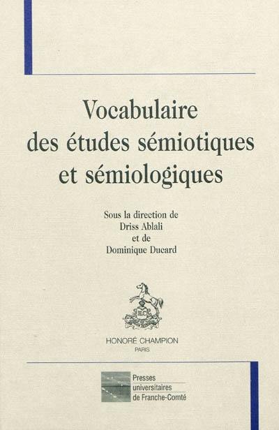 Vocabulaire des études sémiotiques et sémiologiques