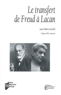 Le transfert de Freud à Lacan