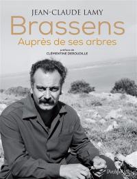 Brassens : auprès de ses arbres