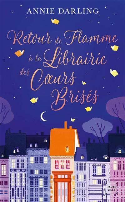 Retour de flamme à la librairie des coeurs brisés Retour de flamme à la librairie des coeurs brisés