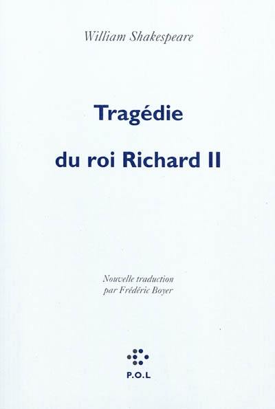 La tragédie du roi Richard II