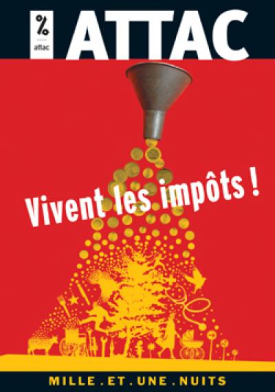 Vivent les impôts