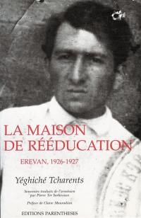 La Maison de rééducation : Erevan, 1926-1927