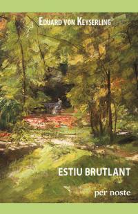 Estiu brutlant : novèla