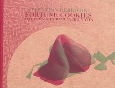 Fortune Cookies : attention derrière !