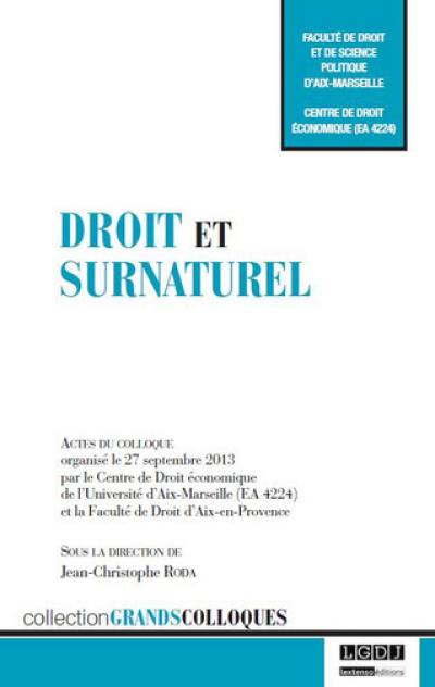 Droit et surnaturel : actes du colloque organisé le 27 septembre 2013