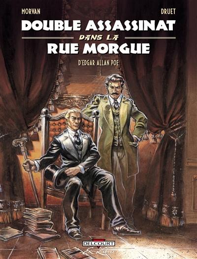 Double assassinat dans la rue Morgue : une enquête du chevalier Dupin