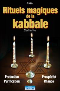 La kabbale : interprétation et exercices pratiques