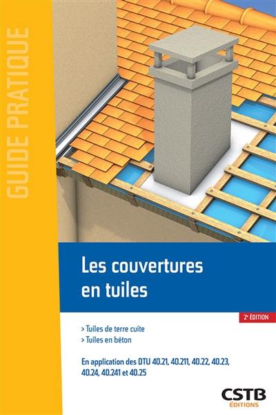 Les couvertures en tuiles : tuiles de terre cuite, tuiles en béton