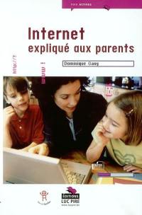 Internet expliqué aux parents