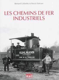 Les chemins de fer industriels