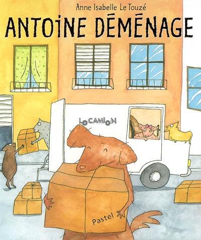 Antoine déménage