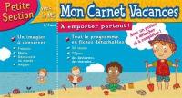 Mon carnet vacances, petite section vers la moyenne section, 3-4 ans