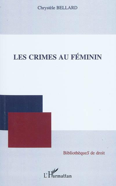 Les crimes au féminin