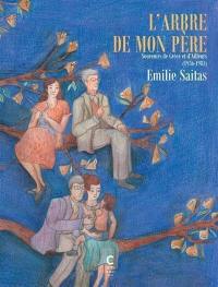 L'arbre de mon père. Vol. 2. Souvenirs de Grèce et d'ailleurs (1956-1981)