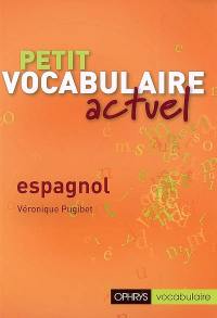 Petit vocabulaire actuel, espagnol