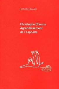 Agrandissement de l'asphalte