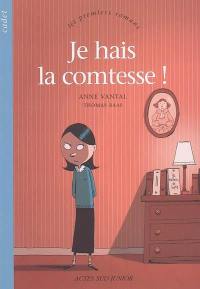 Je hais la comtesse !