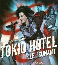 Tokio Hotel : le tsunami