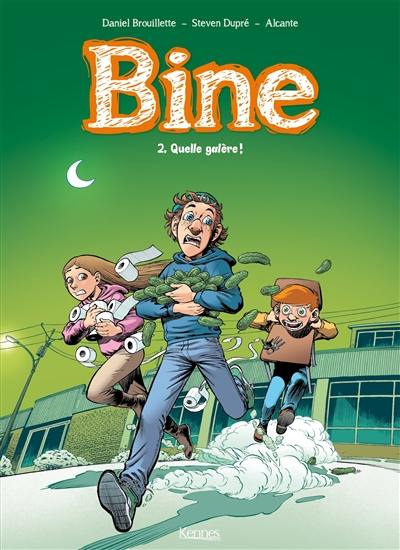 Bine. Vol. 2. Quelle galère !