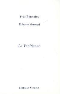 La Vénitienne. Paroles du plongeur de Paestum. La voix de Maddalena