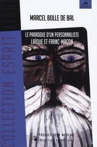 Le paradoxe d'un personnaliste laïque et franc-maçon : la franc-maçonnerie, la personne, leur(s) secret(s)