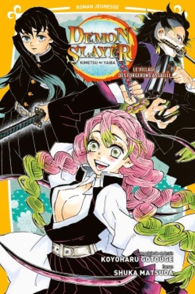 Demon slayer : Kimetsu no yaiba. Vol. 5. Le village des forgerons assailli