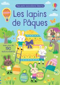 Les lapins de Pâques : Mes petits autocollants Usborne : Dès 3 ans