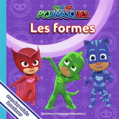 Pyjamasques : les formes