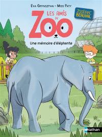 Les amis du zoo Beauval. Une mémoire d'éléphante