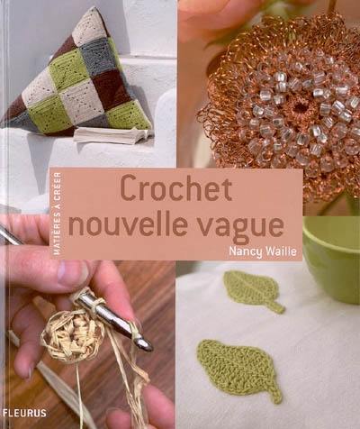 Crochet nouvelle vague