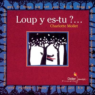 Loup y es-tu ?