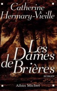 Les dames de Brières. Vol. 1