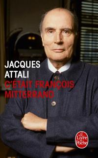 C'était François Mitterrand