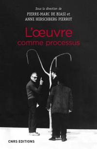 L'oeuvre comme processus