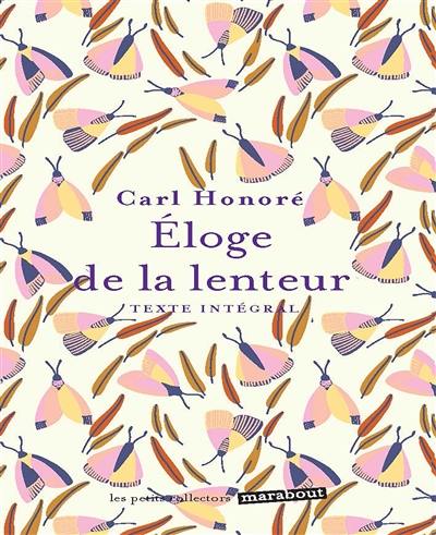 Eloge de la lenteur : texte intégral