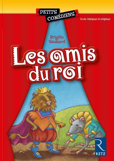 Les amis du roi